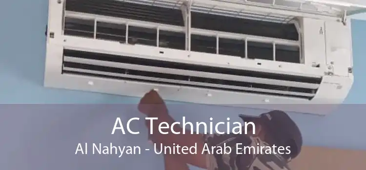 AC Technician Al Nahyan - United Arab Emirates