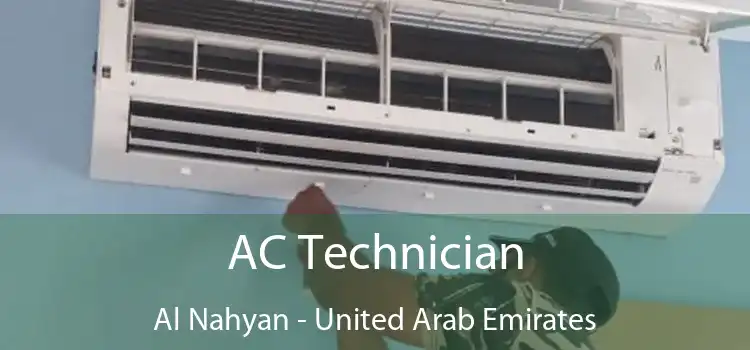 AC Technician Al Nahyan - United Arab Emirates