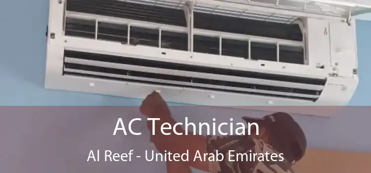 AC Technician Al Reef - United Arab Emirates