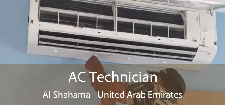 AC Technician Al Shahama - United Arab Emirates