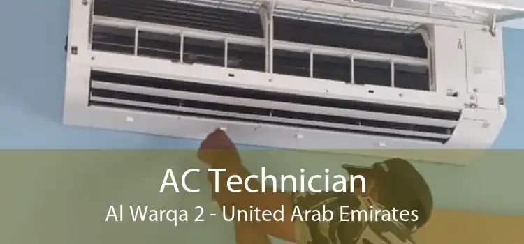 AC Technician Al Warqa 2 - United Arab Emirates