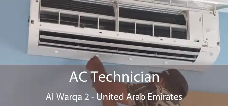 AC Technician Al Warqa 2 - United Arab Emirates