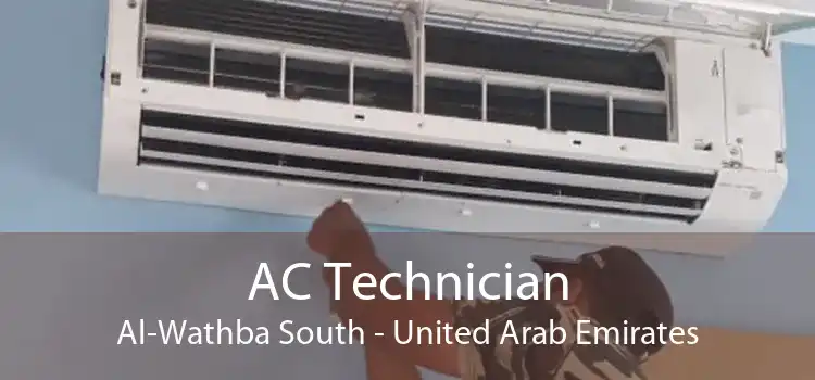 AC Technician Al-Wathba South - United Arab Emirates