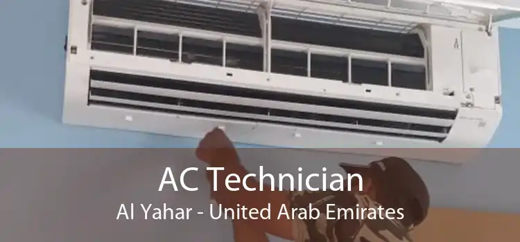 AC Technician Al Yahar - United Arab Emirates