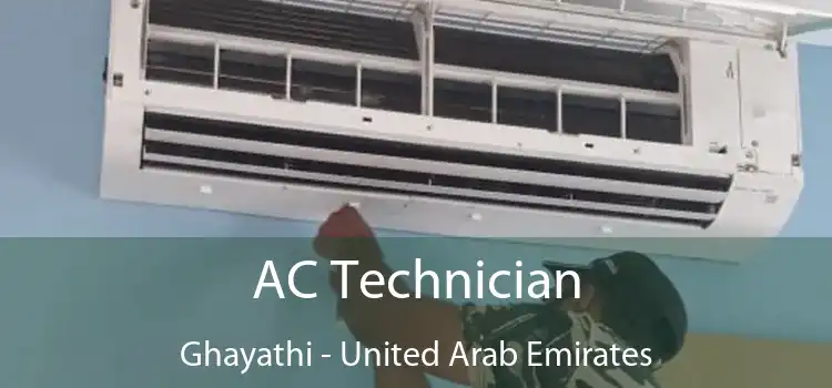 AC Technician Ghayathi - United Arab Emirates