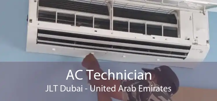 AC Technician JLT Dubai - United Arab Emirates