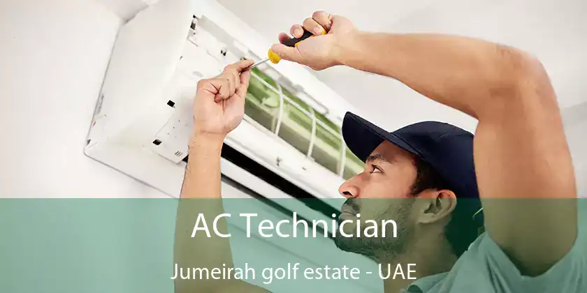 AC Technician Jumeirah Golf Estate - UAE
