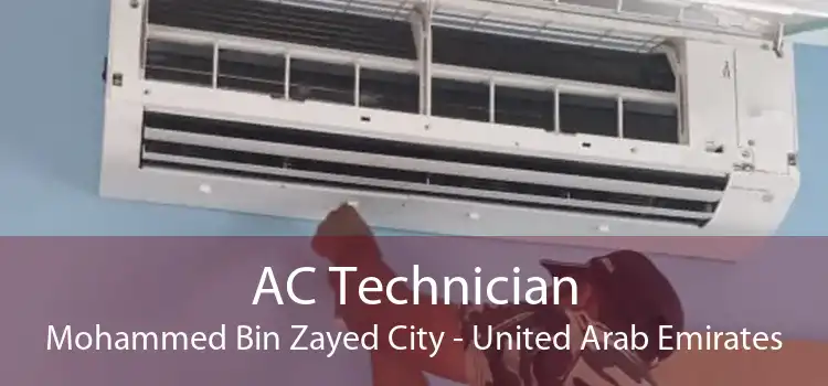 AC Technician Mohammed Bin Zayed City - United Arab Emirates
