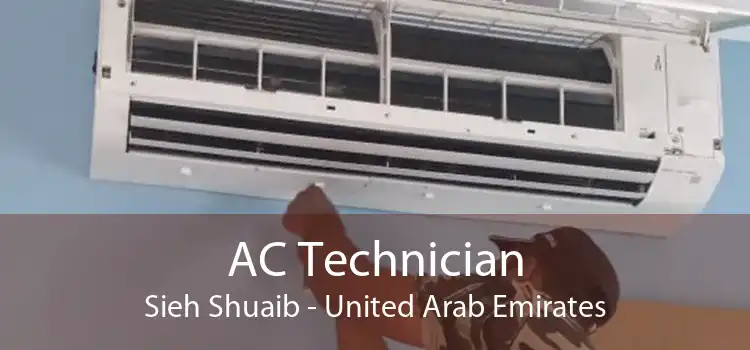 AC Technician Sieh Shuaib - United Arab Emirates