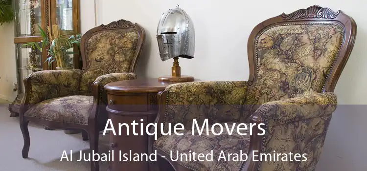 Antique Movers Al Jubail Island - United Arab Emirates