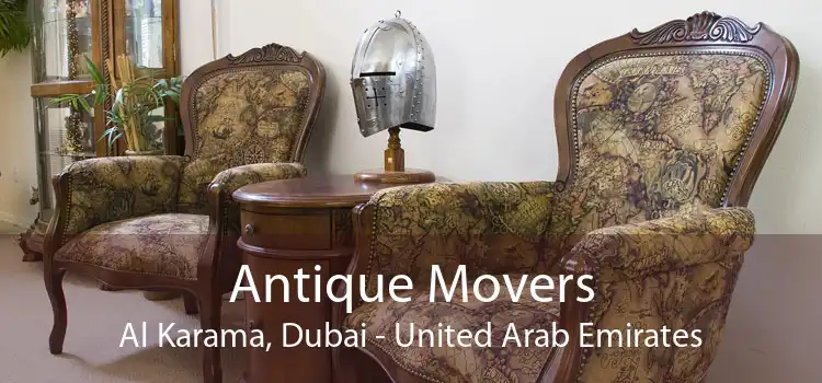 Antique Movers Al Karama, Dubai - United Arab Emirates