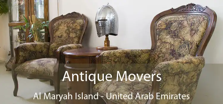 Antique Movers Al Maryah Island - United Arab Emirates