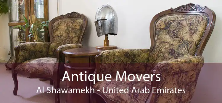 Antique Movers Al Shawamekh - United Arab Emirates