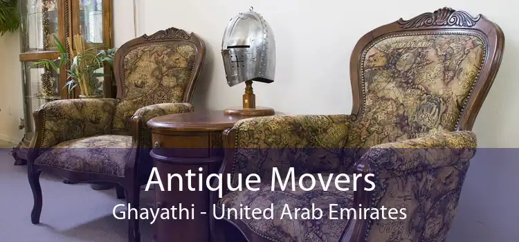 Antique Movers Ghayathi - United Arab Emirates