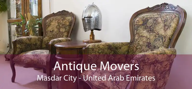 Antique Movers Masdar City - United Arab Emirates