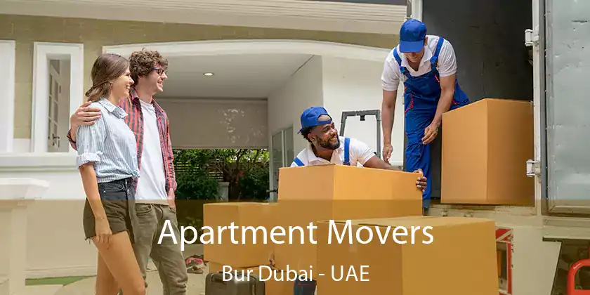  Apartment Movers Bur Dubai - UAE