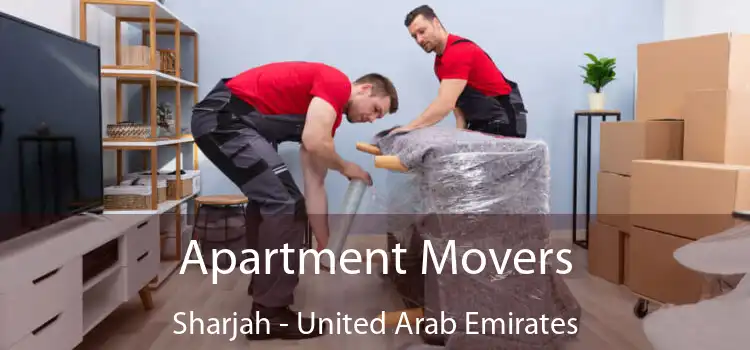 Apartment Movers Sharjah - United Arab Emirates