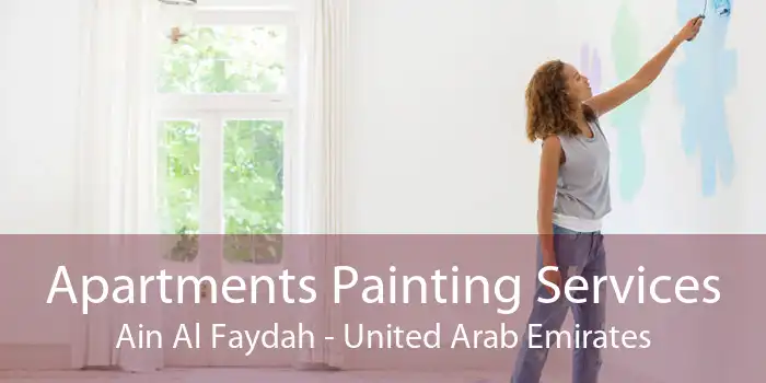 Apartments Painting Services Ain Al Faydah - United Arab Emirates