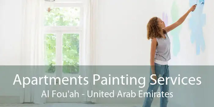 Apartments Painting Services Al Fou'ah - United Arab Emirates