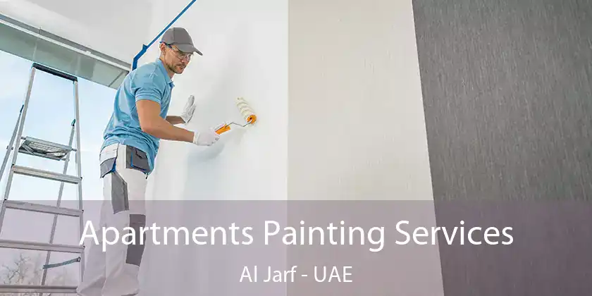  Apartments Painting Services Al Jarf - UAE