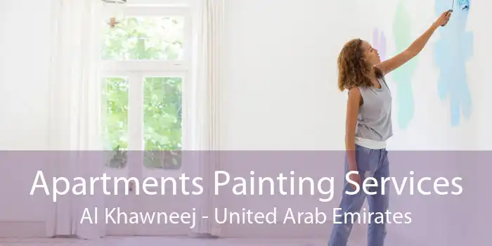 Apartments Painting Services Al Khawneej - United Arab Emirates