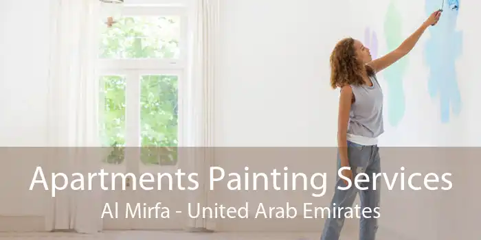 Apartments Painting Services Al Mirfa - United Arab Emirates