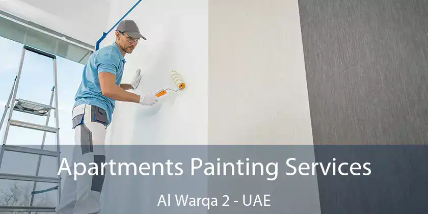  Apartments Painting Services Al Warqa 2 - UAE