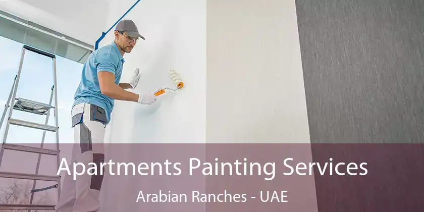  Apartments Painting Services Arabian Ranches - UAE