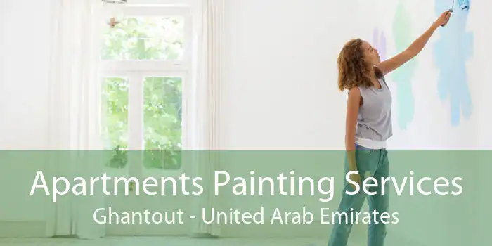 Apartments Painting Services Ghantout - United Arab Emirates