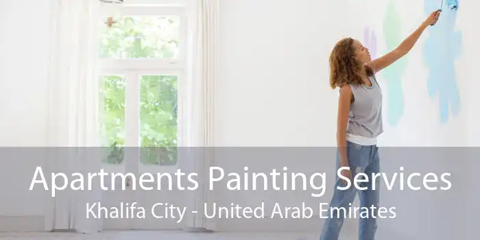 Apartments Painting Services Khalifa City - United Arab Emirates