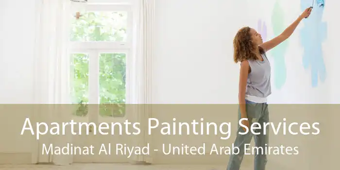 Apartments Painting Services Madinat Al Riyad - United Arab Emirates