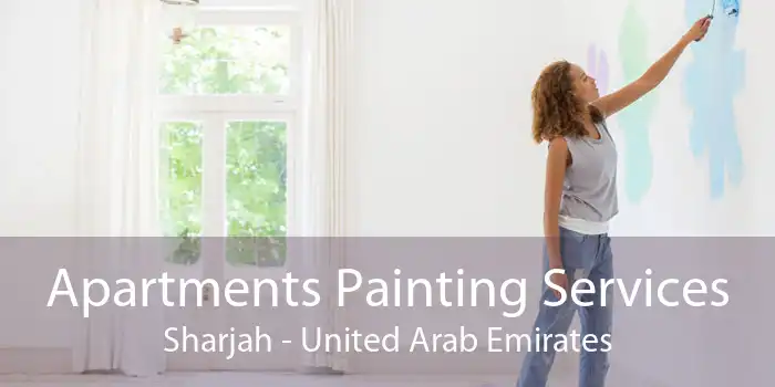 Apartments Painting Services Sharjah - United Arab Emirates