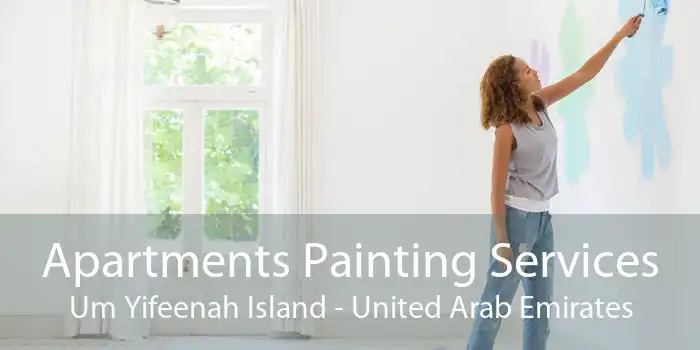 Apartments Painting Services Um Yifeenah Island - United Arab Emirates