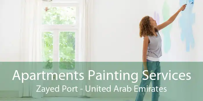 Apartments Painting Services Zayed Port - United Arab Emirates