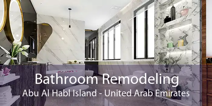 Bathroom Remodeling Abu Al Habl Island - United Arab Emirates