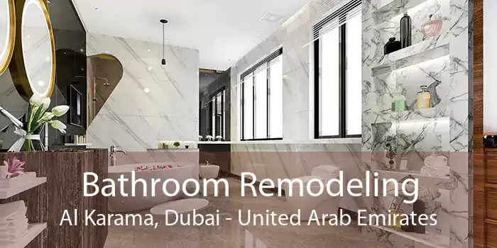 Bathroom Remodeling Al Karama, Dubai - United Arab Emirates