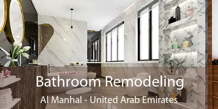 Bathroom Remodeling Al Manhal - United Arab Emirates