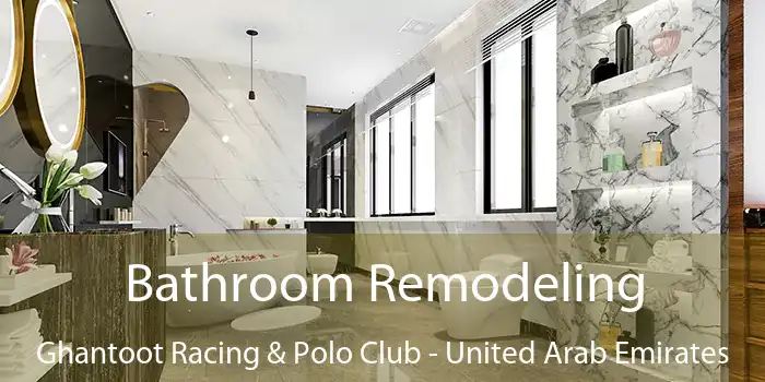 Bathroom Remodeling Ghantoot Racing & Polo Club - United Arab Emirates