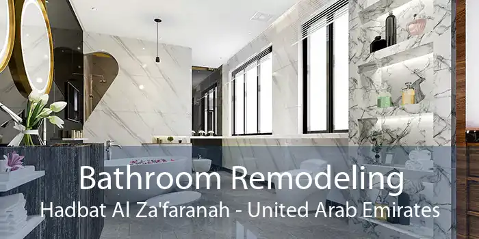 Bathroom Remodeling Hadbat Al Za'faranah - United Arab Emirates