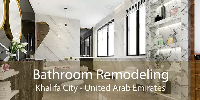 Bathroom Remodeling Khalifa City - United Arab Emirates