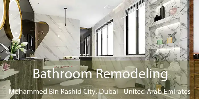 Bathroom Remodeling Mohammed Bin Rashid City, Dubai - United Arab Emirates