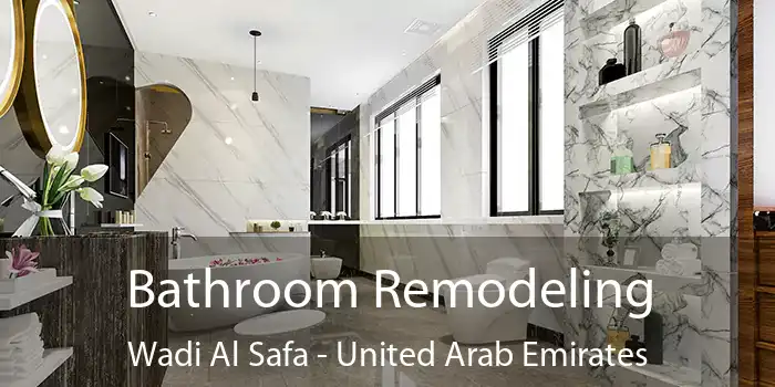 Bathroom Remodeling Wadi Al Safa - United Arab Emirates