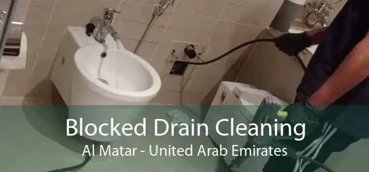Blocked Drain Cleaning Al Matar - United Arab Emirates