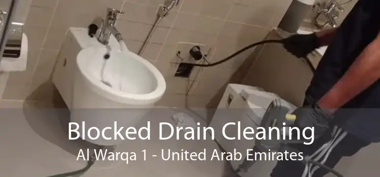 Blocked Drain Cleaning Al Warqa 1 - United Arab Emirates