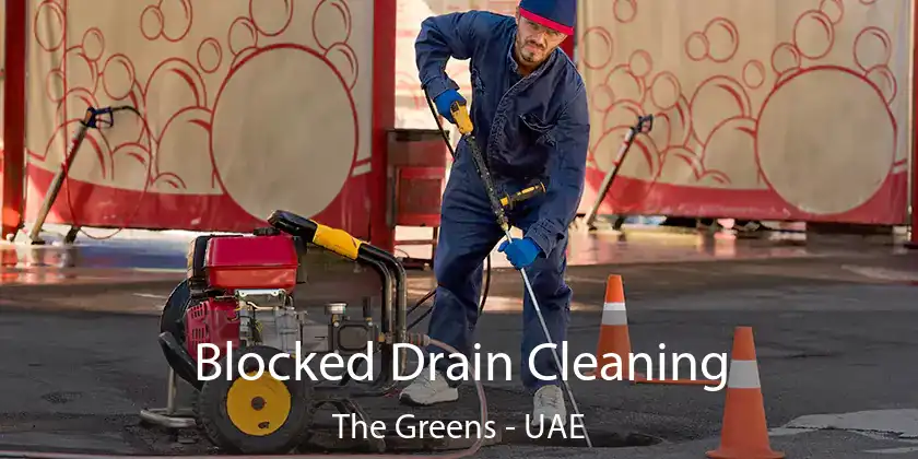  Blocked Drain Cleaning The Greens - UAE