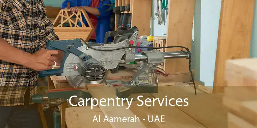  Carpentry Services Al Aamerah - UAE