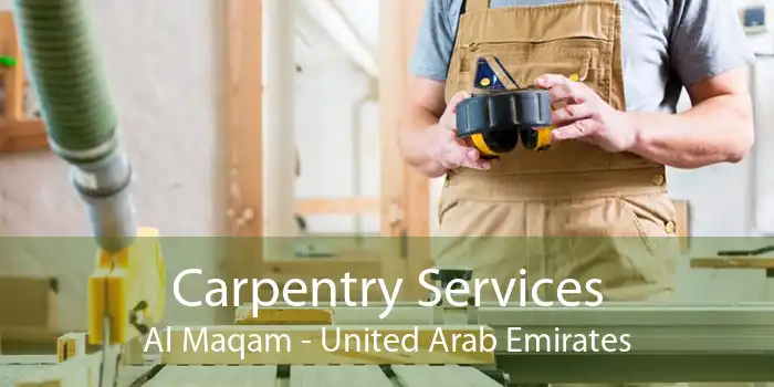 Carpentry Services Al Maqam - United Arab Emirates