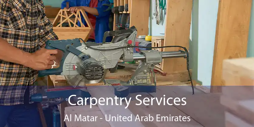 Carpentry Services Al Matar - United Arab Emirates