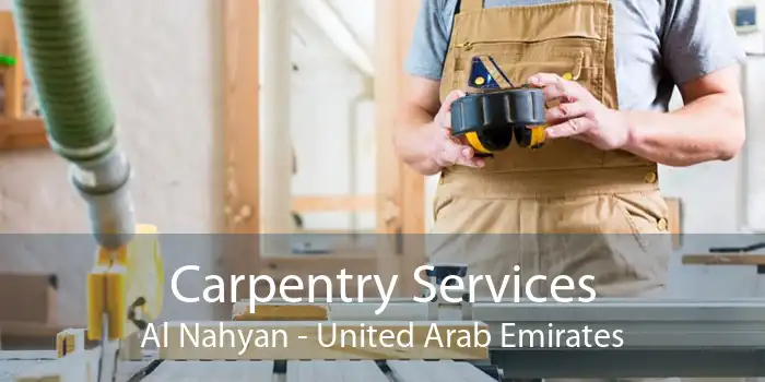 Carpentry Services Al Nahyan - United Arab Emirates