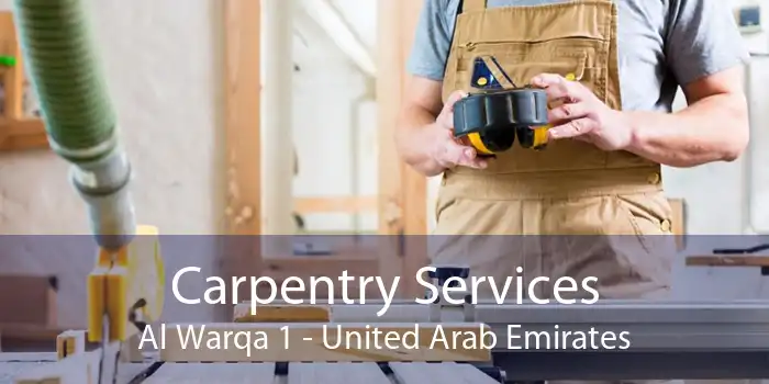 Carpentry Services Al Warqa 1 - United Arab Emirates